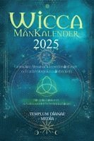 Wicca M�nKalender - 2025 (h�ftad)