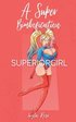 Super Bimbofication