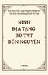 Kinh Dia Tang Bo Tat Bon Nguyen - Sutra of the Past Vows of Earth Store Bodhisattva - Vietnamese Edition