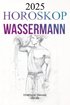 Horoskop Wassermann 2025