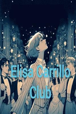 Elisa Carrillo Club (häftad)
