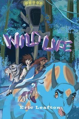 Wild Life (häftad)
