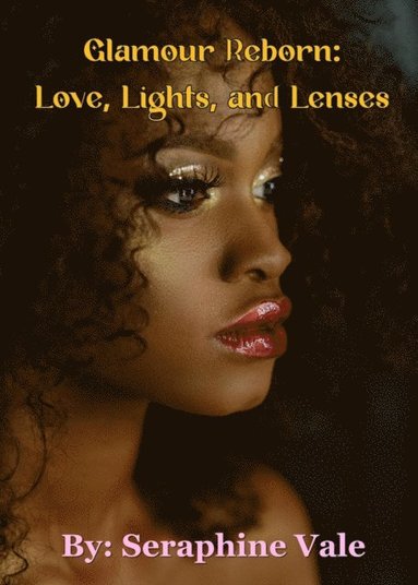 Glamour Reborn: Love, Lights, and Lenses (häftad)
