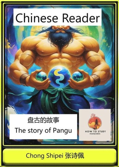 Chinese Reader The Story of Pangu (inbunden)