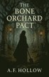 Bone Orchard Pact