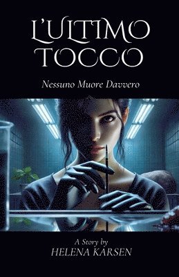 L'Ultimo Tocco - Nessuno muore davvero (h�ftad)