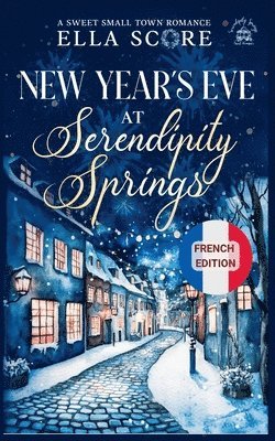 New Year's Eve at Serendipity Springs (h�ftad)