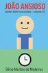Jo�o Ansioso - volume 01