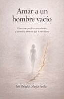 Amar a un hombre vac�o (h�ftad)