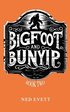 Bigfoot and Bunyip Book Two