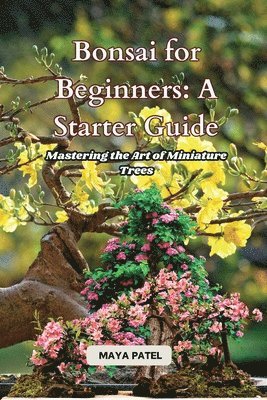 Bonsai for Beginners (inbunden)