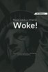 Woke