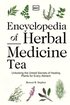 Encyclopedia of Herbal Medicine Tea