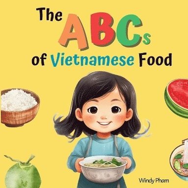 ABCs of Vietnamese Food (inbunden)