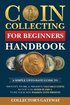 Coin Collecting for Beginners Handbook