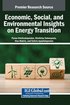 Economic, Social, and Environmental Insights on Energy Transition