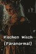 Kitchen Witch (Paranormal)