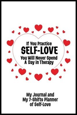 Journal and Planner for Self-Love - Bestseller Journal (inbunden)