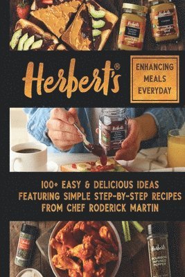 Herbert's Enhancing Meals Everyday (inbunden)