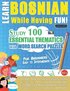Learn Bosnian While Having Fun! - For Beginners