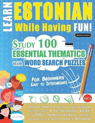 Learn Estonian While Having Fun! - For Beginners (inbunden)