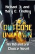 Outcome Unknown