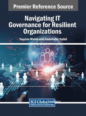 Navigating IT Governance for Resilient Organizations (h�ftad)