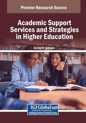 Academic Support Services and Strategies in Higher Education (häftad)