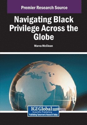 Navigating Black Privilege Across the Globe (häftad)