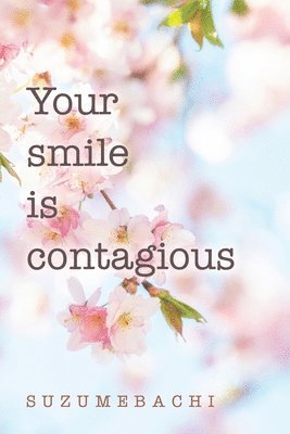 Your smile is contagious (häftad)