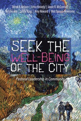 Seek the Well-Being of the City (inbunden)