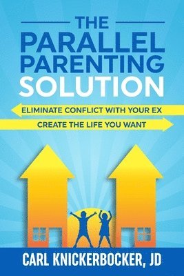 The Parallel Parenting Solution (inbunden)