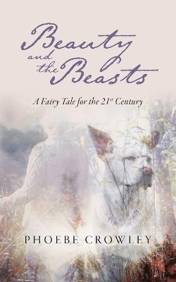 Beauty and the Beasts (häftad)