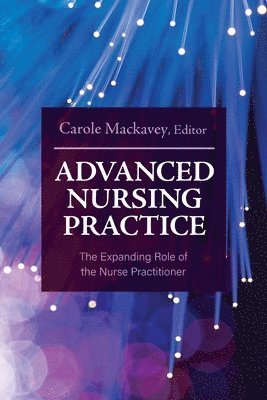 Advanced Nursing Practice (häftad)