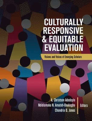 Culturally Responsive and Equitable Evaluation (häftad)