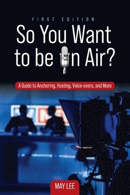 So You Want to be on Air? (inbunden)
