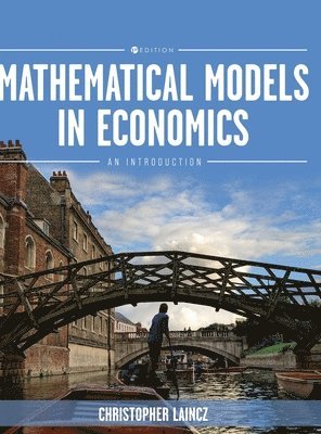 Mathematical Models in Economics (inbunden)