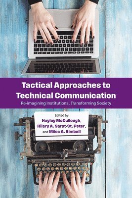 Tactical Approaches to Technical Communication (h�ftad)