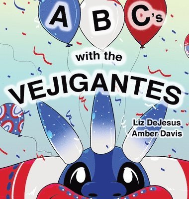 ABC's with the Vejigantes (inbunden)