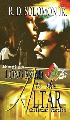 Long Road To The Altar (h�ftad)