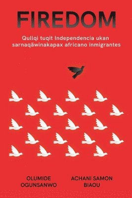 Qullqituqit Independencia ukan sarnaq�winakapa, �frica uksankir jaqinakan sarnaq�winakapa (h�ftad)