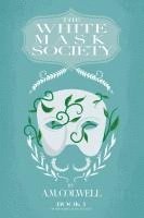 White Mask Society (häftad)