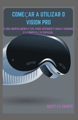 Comear a Utilizar O Vision Pro (hftad)