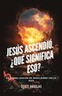 Jess Ascendi. qu Significa Eso?