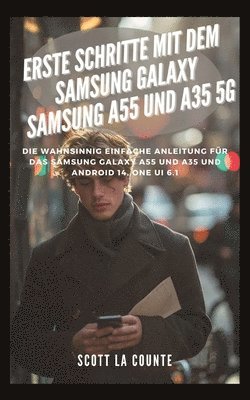 Erste Schritte Mit Dem Samsung Galaxy Samsung A55 Und A35 5G (hftad)