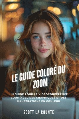 Le Guide Color Du Zoom (hftad)
