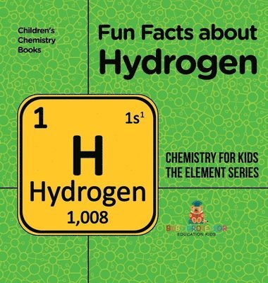 Fun Facts about Hydrogen (häftad)