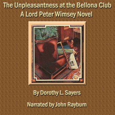 Unpleasantness at the Bellona Club (ljudbok)