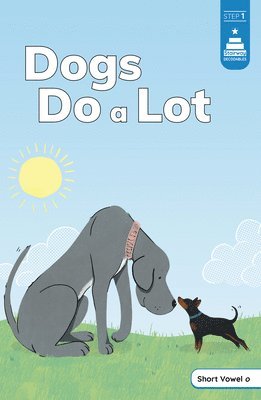 Dogs Do a Lot (inbunden)