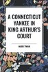 A Connecticut Yankee In King Arthur's Court